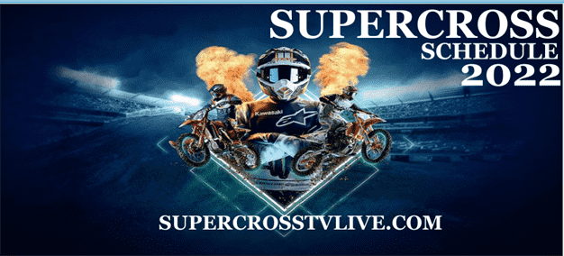 supercross-live-tv-schedule-2022-live-stream
