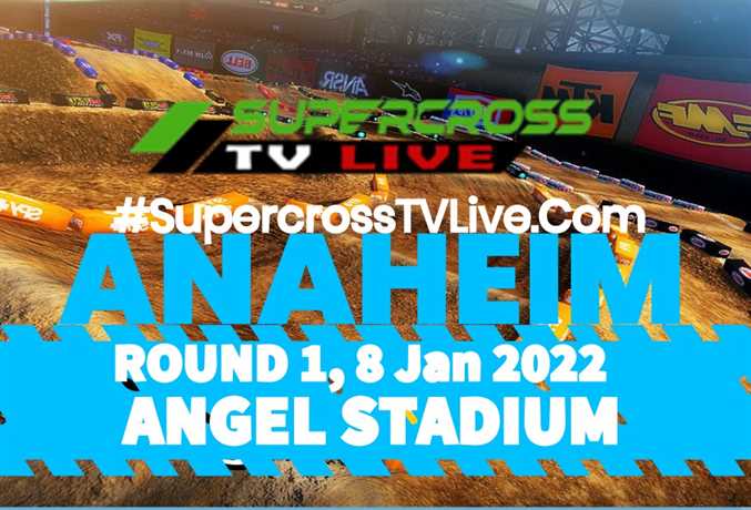 Anaheim Supercross Live Stream Angel Stadium