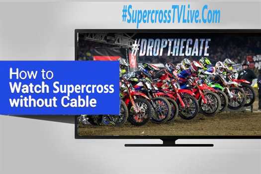 how-to-watch-supercross-live-stream-without-cable-tv