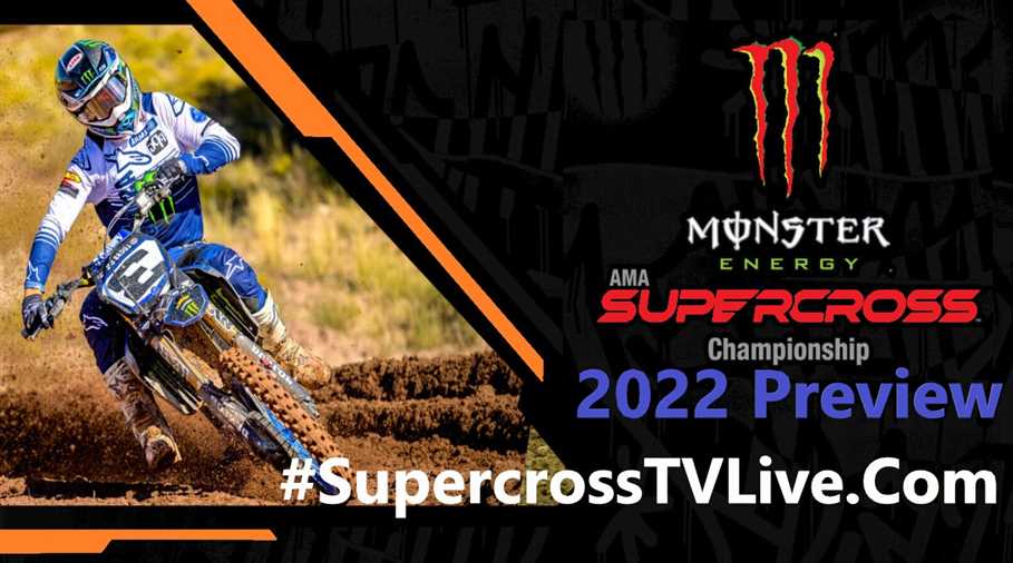 supercross-2022-preview-for-all-rounds-live-stream-replay