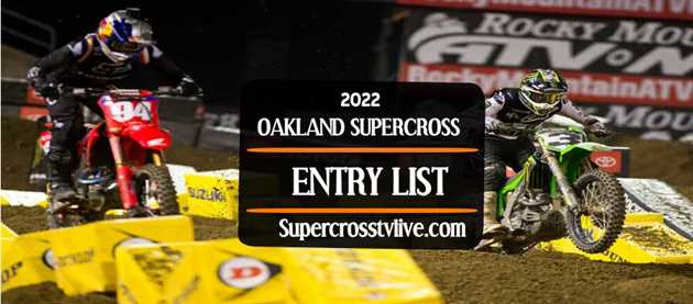 oakland-supercross-2022-entry-list
