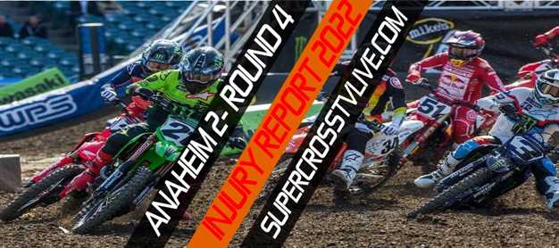 anaheim-2-supercross-2022-injury-report