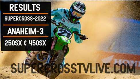 anaheim-3-supercross-2022-winners