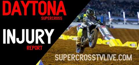 2022-daytona-supercross-injury-report