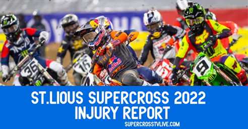 2022-st-louis-supercross-injury-report