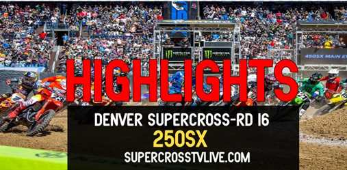 Denver AMA Supercross 250 Highlights 2022