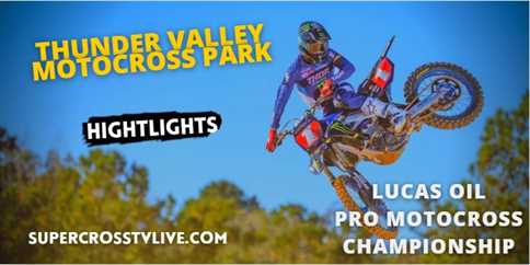 Thunder Valley Motocross Video Highlights 2022