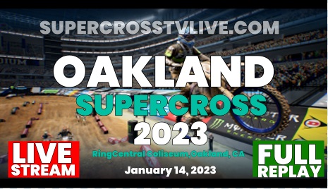 Oakland Supercross Live Stream & Replay 2023 - RD - 2 | Supercross TV Live