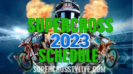 2023-supercross-17-rounds-tv-schedule-live-stream