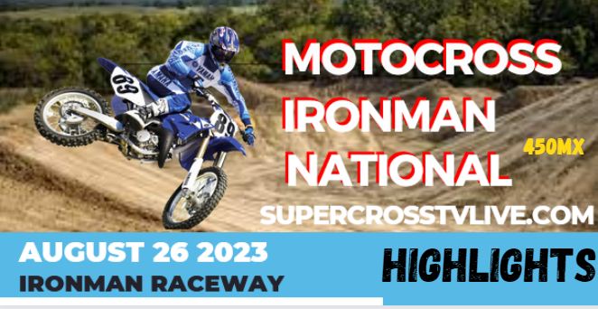 Ironman National 450 Motocross Video Highlights 2023