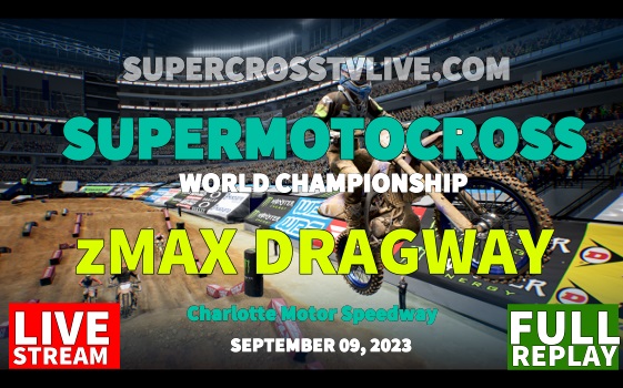 zmax-dragway-supermotocross-world-championship-live-stream