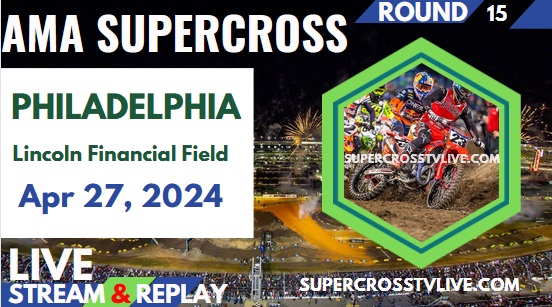2024 Philadelphia Supercross Round #15 Live Stream | Full Replay slider