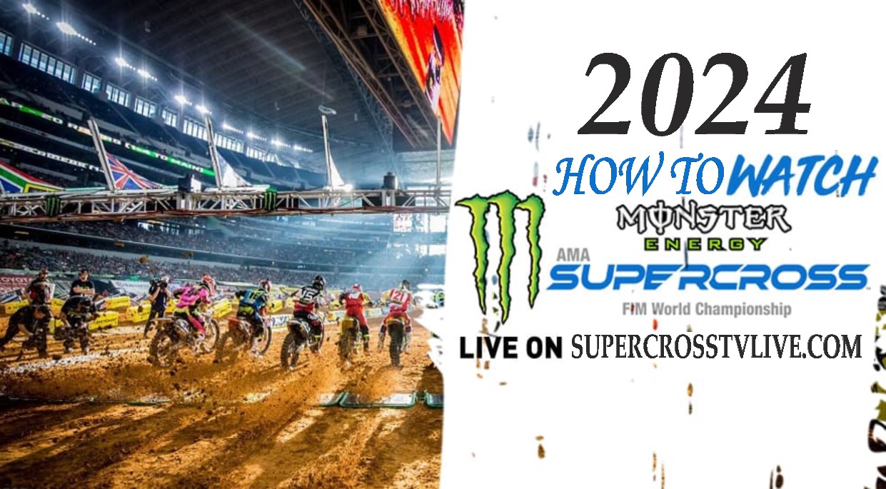 How to Watch Supercross 2024 Live Streaming Online Without C