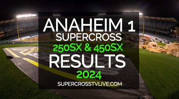 anaheim-1-ama-supercross-2024-results