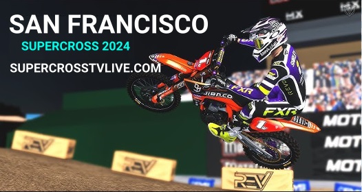 when-will-start-san-francisco-supercross-and-what-channel-is-on