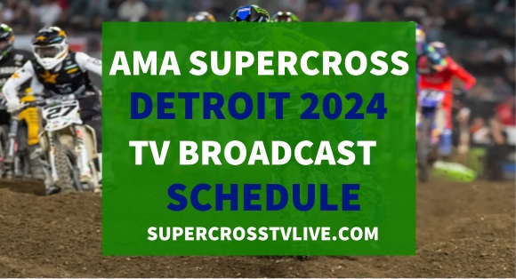2024 Supercross Detroit Round 5 Live Stream Times TV Schedule