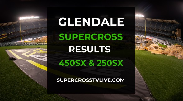 glendale-ama-supercross-2024-results