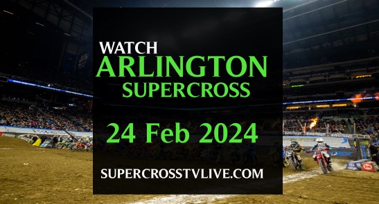 watch-arlington-supercross-2024-live-stream-and-tv-schedule