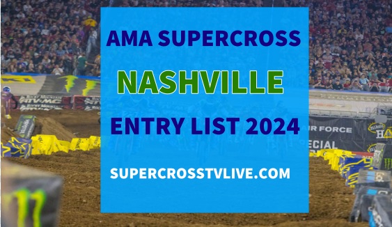 2024-ama-supercross-nashville-entry-list