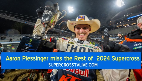 aaron-plessinger-will-miss-the-rest-of--2024-supercross