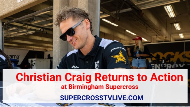 christian-craig-returns-to-action-at-birmingham-supercross-2025