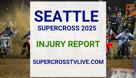 2025-seattle-ama-supercross-injury-update