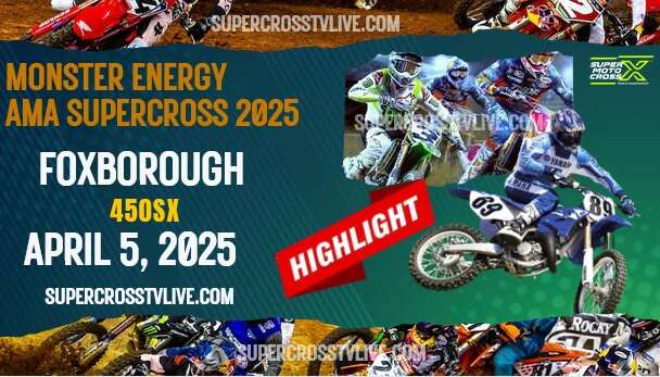 Supercross Foxborough 450SX Highlights 2025