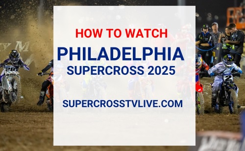 how-to-watch-2025-philadelphia-supercross-live-stream