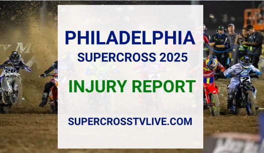 2025-philadelphia-ama-supercross-injury-update