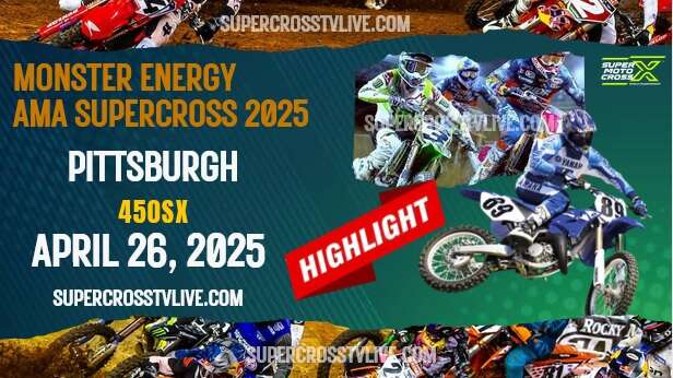 Supercross Pittsburgh 450SX Highlights 2025
