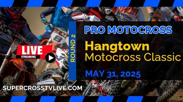 Hangtown Classic Pro Motocross Live Stream 2025 - Full Replay