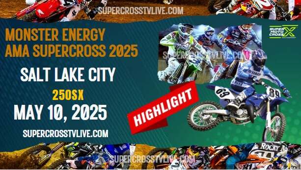 Supercross Salt Lake City 250SX Highlights 2025