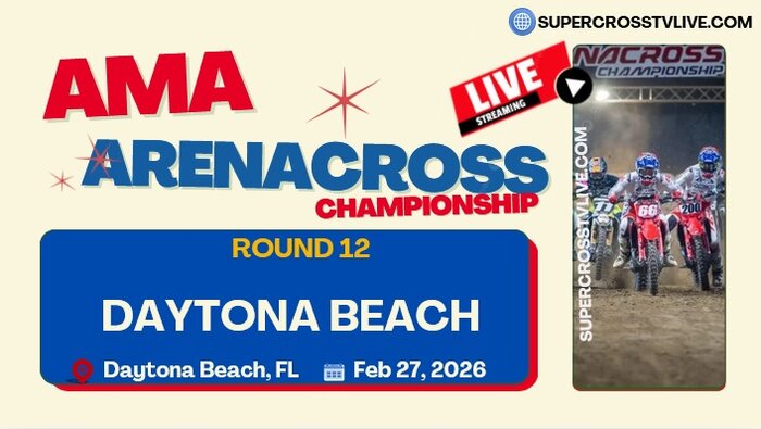 Rd 12: Daytona Beach AMA Arenacross Championship Live Stream 2026