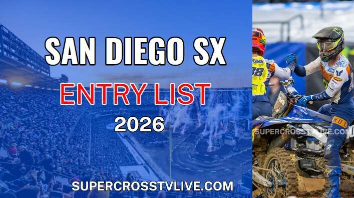 San Diego AMA Supercross Entry List 2026