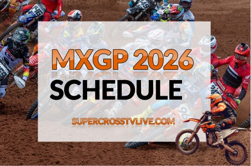 2026 MXGP TV Broadcast Schedule And Live Stream