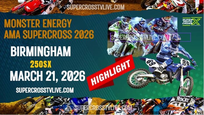 AMA Supercross Birmingham 250SX Highlights 2026