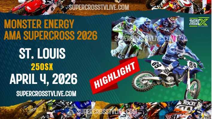 AMA Supercross St. Louis 250SX Highlights 2026