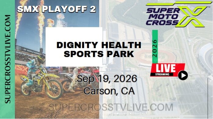 Playoff 2: Dignity Health Sports SMX 2026 Live Stream & Replay slider
